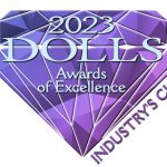 2023 Dolls Awards of Excellence Industry’s Choice Winners